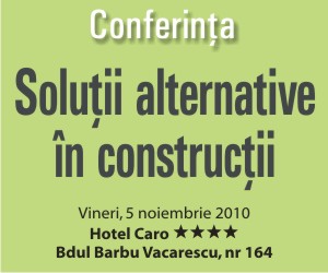 Conferinţa "Soluţii alternative în construcţii"